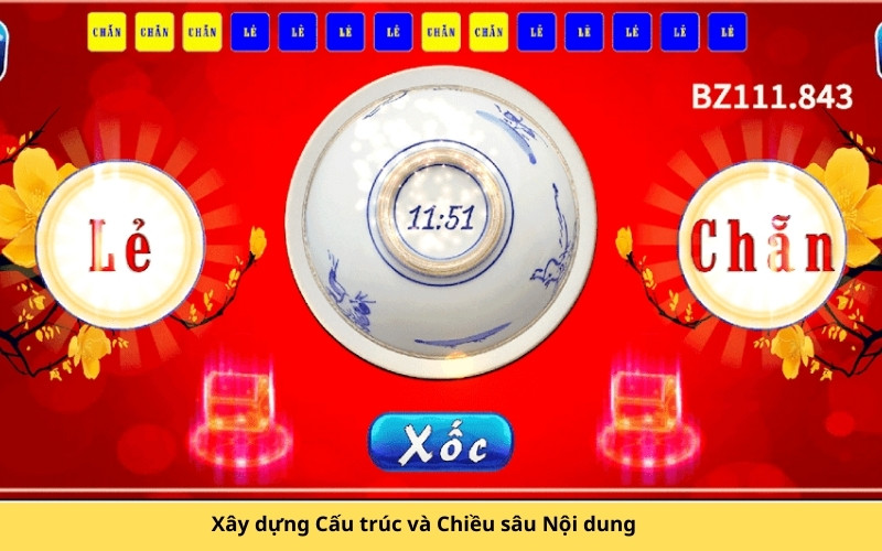 Xây dựng Cấu trúc và Chiều sâu Nội dung